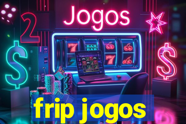 frip jogos